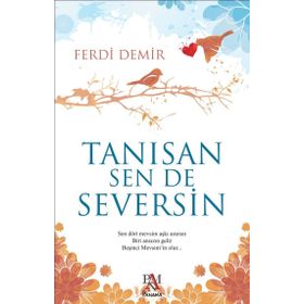 Tanısan Sen De Seversin Ferdi Demir