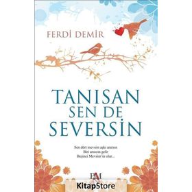 Tanısan Sen De Seversin Ferdi Demir
