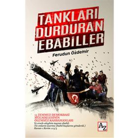 Tankları Durduran Ebabiller - Feridun Özdemir