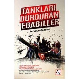 Tankları Durduran Ebabiller - Feridun Özdemir