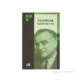 TANPINAR TRAJIK BIR ŞAİR VE ŞİİRİ - YUNUS BALCI