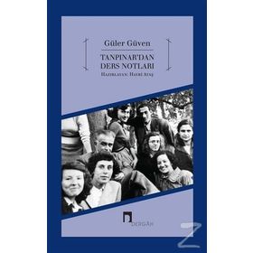Tanpınar’dan Ders Notları - Güler Güven