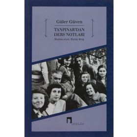 Tanpınar’dan Ders Notları - Güler Güven