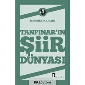 TANPINAR´IN ŞİİR DÜNYASI - MEHMET KAPLAN