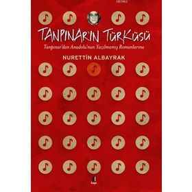 Tanpınar’ın Türküsü - Nurettin Albayrak