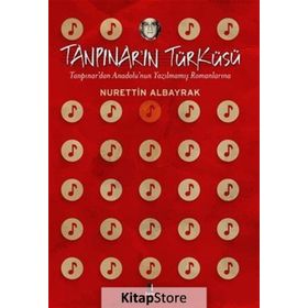 Tanpınar’ın Türküsü - Nurettin Albayrak