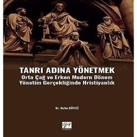 Tanrı Adına Yönetmek - Kutlu Köycü