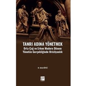 Tanrı Adına Yönetmek - Kutlu Köycü
