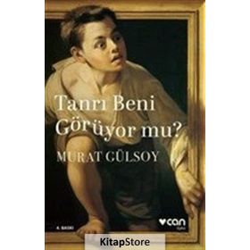 TANRI BENI GÖRÜYOR MU? - MURAT GÜLSOY