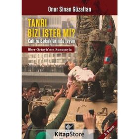 Tanrı Bizi İster Mi? - Onur Sinan Güzaltan