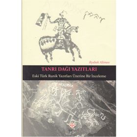 Tanrı Dağı Yazıtları - Risbek Alimov