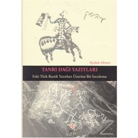 Tanrı Dağı Yazıtları - Risbek Alimov