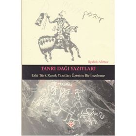 Tanrı Dağı Yazıtları - Risbek Alimov