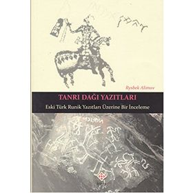 Tanrı Dağı Yazıtları - Risbek Alimov