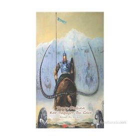 TANRI DAĞINA KARYAĞIYOR BU GECE - AHMET ALI ASLAN