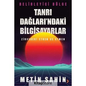 Tanrı Dağları'ndaki Bilgisayarlar - Metin Şahin