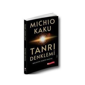 Tanrı Denklemi - Michio Kaku
