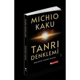Tanrı Denklemi - Michio Kaku