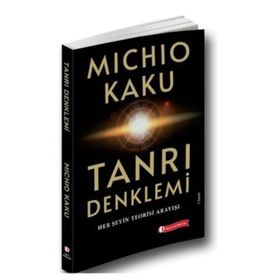 Tanrı Denklemi - Michio Kaku