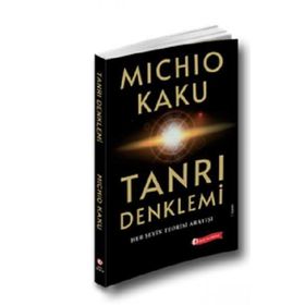 Tanrı Denklemi - Michio Kaku