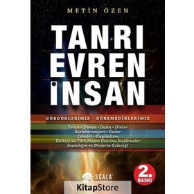 Tanrı, Evren, İnsan - Metin Özen