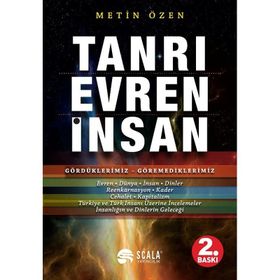 Tanrı, Evren, İnsan - Metin Özen