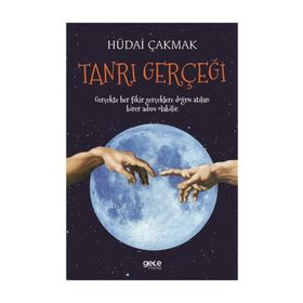 Tanrı Gerçeği / Hüdai Çakmak
