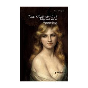 Tanrı Gözünden Irak - Zsigmond Moricz