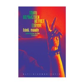 Tanrı Hepimizden Nefret Ediyor - Hank Moody