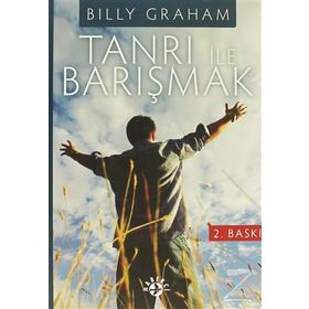 TANRI ILE BARIŞMAK - BILLY GRAHAM