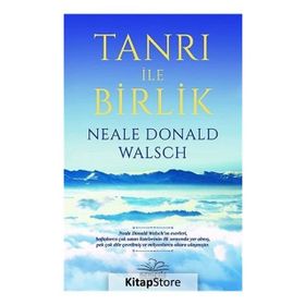 TANRI ILE BIRLIK - NEALE DONALD WALSCH