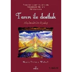 TANRI ILE DOSTLUK - NEALE DONALD WALSCH