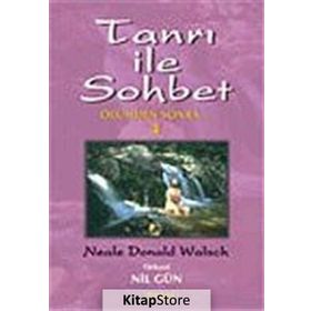 TANRI İLE SOHBET 4 ÖLÜMDEN SONRA - NEALE DONALD WALSCH