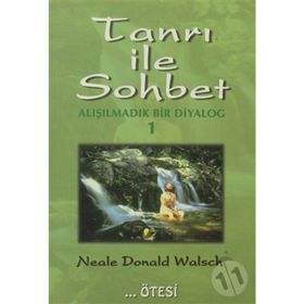 Tanrı İle Sohbet Alışılmadık Bir Diyalog 1-Ötesi Yayınları