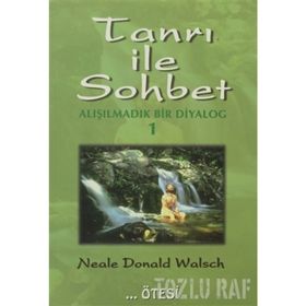 Tanrı İle Sohbet Alışılmadık Bir Diyalog 1-Ötesi Yayınları
