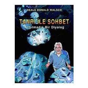 TANRI ILE SOHBET (ÇİZGİ ROMAN) ALIŞILMADIK BIR DIYALOG - NEALE DONALD WALSCH