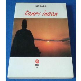 TANRI İNSAN - LÜTFİ KALELI