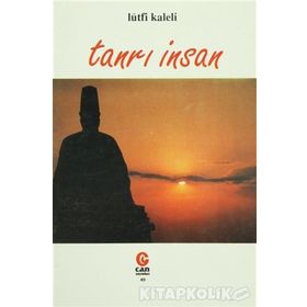 TANRI İNSAN - LÜTFİ KALELI