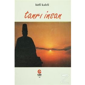 TANRI İNSAN - LÜTFİ KALELI