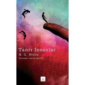 Tanrı İnsanlar - H. G. Wells
