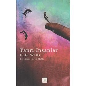Tanrı İnsanlar - H. G. Wells