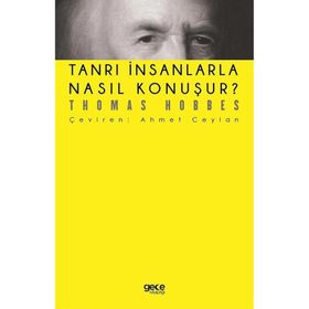 Tanrı İnsanlarla Nasıl Konuşur - Thomas Hobbes