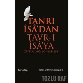 TANRI İSA´DAN TAVR-I İSA´YA - NECMETTIN ŞAHİNLER