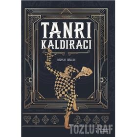 Tanrı Kaldıracı - Berkay Ünaldı