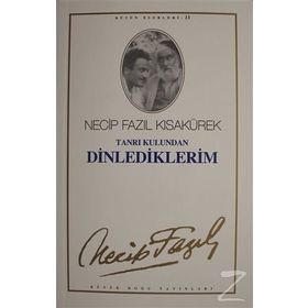 Tanrı Kulundan Dinlediklerim (Kod: 12) - Necip Fazıl Kısakürek