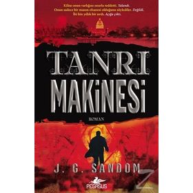 Tanrı Makinesi - J. G. Sandom