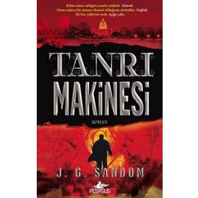 Tanrı Makinesi - J. G. Sandom