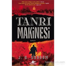 Tanrı Makinesi - J. G. Sandom