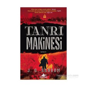 Tanrı Makinesi - J. G. Sandom