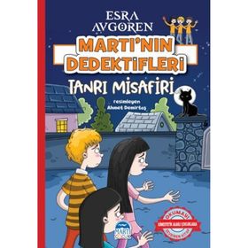 Tanrı Misafiri - Martı'nın Dedektifleri - Esra Avgören